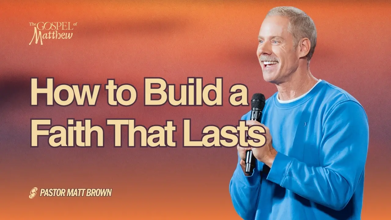 how-to-build-a-faith-that-lasts