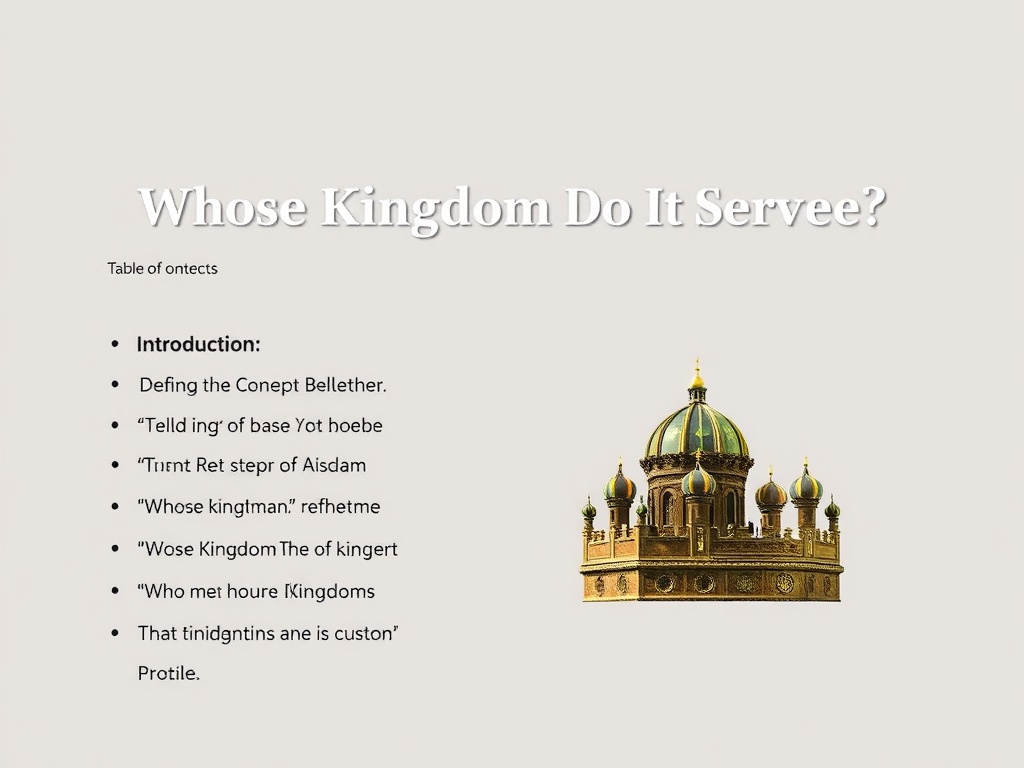 Whose Kingdom Do I Serve?